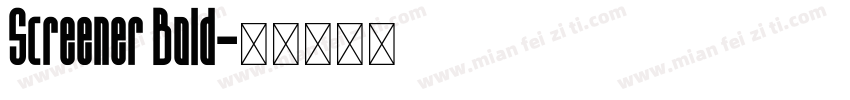 Screener Bold字体转换